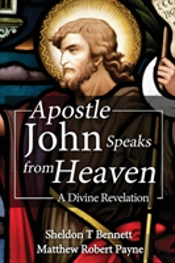 Apostle John Speaks From Heaven