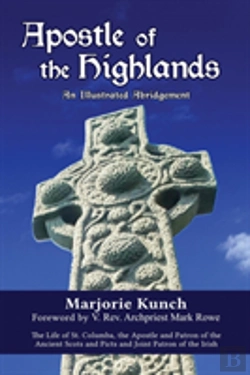 Bertrand.pt - Apostle Of The Highlands-An Illustrated Abridgement