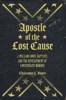 Apostle Of The Lost Cause