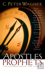 Apostles And Prophets Â€“ The Foundation Of The Church