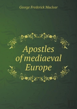 Bertrand.pt - Apostles Of Mediaeval Europe