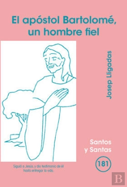 Bertrand.pt - Apóstol Bartolomé, Un Hombre Fiel, El