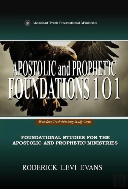 Bertrand.pt - Apostolic And Prophetic Foundations 101