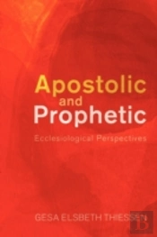 Apostolic And Prophetic