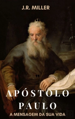 Bertrand.pt - Apóstolo Paulo - A Mensagem Da Sua Vida 