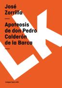 Apoteosis De Don Pedro Calderon De La Barca