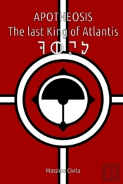 Apotheosis - The Last King Of Atlantis
