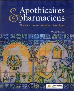 Bertrand.pt - Apothicaires Et Pharmaciens :  L'Histoire D'Une Conquete Scientifique