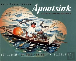 Bertrand.pt - Apoutsiak, Le Petit Flocon De Neige