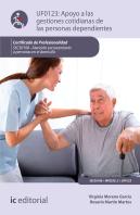 Apoyo A Las Gestiones Cotidianas De Las Personas Dependientes. Sscs0108 - Atención Sociosanitaria A