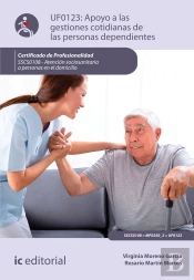 Apoyo A Las Gestiones Cotidianas De Las Personas Dependientes. Sscs0108 - Atención Sociosanitaria A