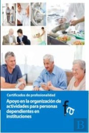 Apoyo En La Organización De Actividades Para Personas Dependientes En Instituciones