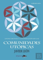 Apoyo Mutuo Y Cooperación En Las Comunidades Utópicas
