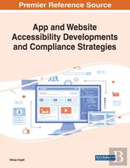 App And Website Accessibility Developments And Compliance Strategies