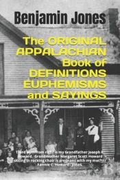 Appalachian Book Of Definitions, Euphemisms And Sayings