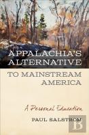 Appalachia'S Alternative To Mainstream America