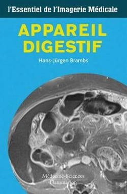 Bertrand.pt - Appareil Digestif L'Essentiel De L'Imagerie Medicale
