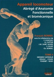 Appareil Locomoteur ; Abrégé D'Anatomie Fonctionnelle Et Biomécanique T.2 ; Membre Supérieur, Épaule, Coude, Poignet, Main