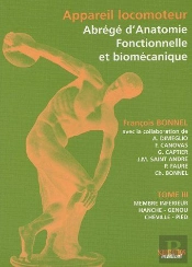 Appareil Locomoteur, Abrégé D'Anatomie Fonctionnelle Et Biomécanique T.3 ; Membre Inférieur, Hanche, Genou, Cheville, Pied