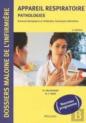 Appareil Respiratoire ; Pathologies ; Sciences Biologiques Et Médicales, Techniques Infirmières (2e Édition)