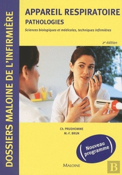 Bertrand.pt - Appareil Respiratoire ; Pathologies ; Sciences Biologiques Et Médicales, Techniques Infirmières (2e Édition)
