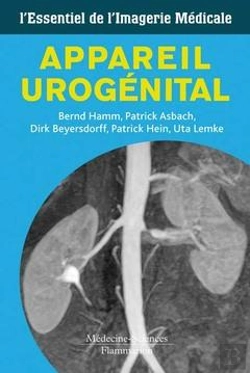 Bertrand.pt - Appareil Urogenital L'Essentiel De L'Imagerie Medicale