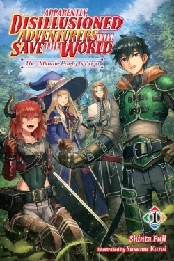 Bertrand.pt - Apparently, Disillusioned Adventurers Will Save The World, Vol. 1 (Light Novel)
