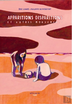 Bertrand.pt - Apparitions, Disparitions Et Autres Mouvements