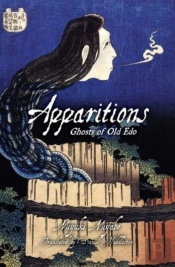 Apparitions: Ghosts Of Old Edo