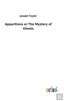 Bertrand.pt - Apparitions Or The Mystery Of Ghosts