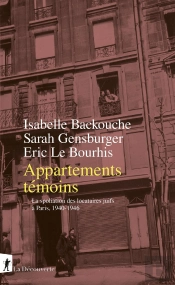 Appartements Témoins : La Spoliation Des Locataires Juifs À Paris, 1940-1946