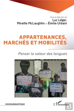 Bertrand.pt - Appartenances, Marches Et Mobilites - Penser La Valeur Des Langues