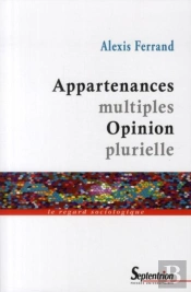Appartenances Multiples, Opinion Plurielle