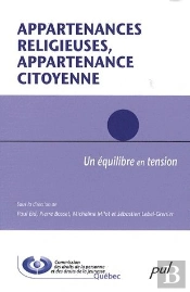 Appartenances Religieuses, Appartenance Citoyenne ; Un Équilibre En Tension