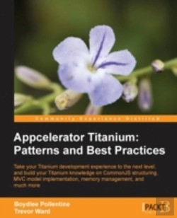 Bertrand.pt - Appcelerator Titanium: Patterns And Best Practices