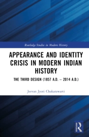 Appearance And Identity Crisis In Modern Indian History