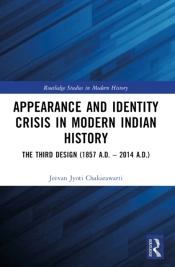 Appearance And Identity Crisis In Modern Indian History