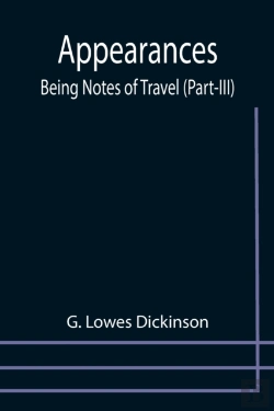 Bertrand.pt - Appearances: Being Notes Of Travel  Part