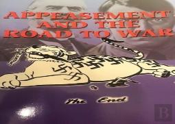 Appeasement And The Road To War