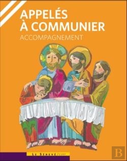 Bertrand.pt - Appelés À Communier : Livre Animateur