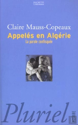 Bertrand.pt - Appeles En Algerie ; La Parole Confisquee