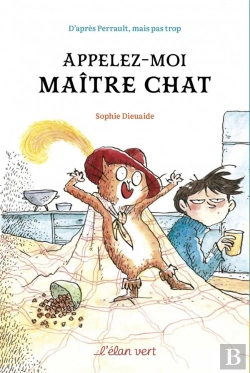 Bertrand.pt - Appelez-Moi Maitre Chat - D'Apres Perrault Mais Pas Trop