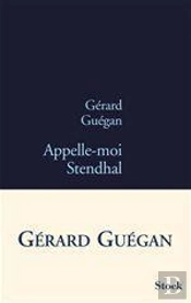 Appelle-Moi Stendhal