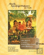 Apple A Day: Folk Proverbs And Riddles