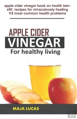 Bertrand.pt - Apple Cider Vinegar For Healthy Living