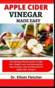 Apple Cider Vinegar Made Easy
