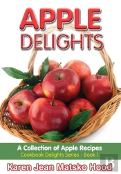 Apple Delights Cookbook