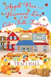 Apple Pies And Poisoned Lies At The Cider Falls Festival