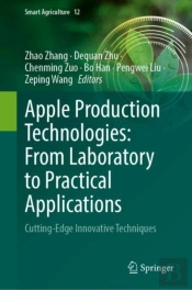 Apple Production Technologies: From Laboratory To Practical Applications