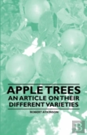 Apple Trees - An Article On Their Different Varieties